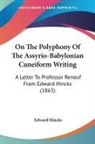 Edward Hincks - On the Polyphony of the Assyrio-Babyloni
