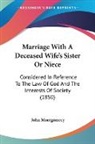 John Montgomery - Marriage With a Deceased Wife's Sister O