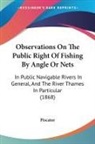 Piscator - Observations on the Public Right of Fish