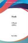 Paul Allen - Noah: A Poem (1821)