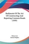 Samuel Hughes, Henry Law - Rudiments of the Art of Constructing and