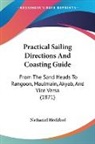 Nathaniel Heckford - Practical Sailing Directions and Coastin
