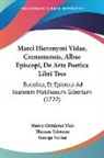 Thomas Tristram, George Vertue, Marco Girolamo Vida - Marci Hieronymi Vidae, Cremonensis, Alba