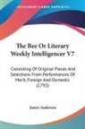 James Anderson - The Bee Or Literary Weekly Intelligencer