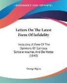 George Ripley - Letters on the Latest Form of Infidelity