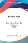 John Pendle Kennedy, John Pendleton Kennedy - Swallow Barn: Or a Sojourn in the Old Do