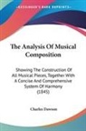 Charles Dawson - The Analysis of Musical Composition: Sho