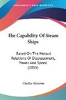 Charles Atherton - The Capability of Steam Ships: Based on