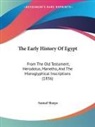 Samuel Sharpe - The Early History of Egypt: From the Old