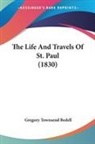 Gregory Town Bedell, Gregory Townsend Bedell - The Life and Travels of St. Paul (1830)