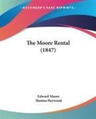 Edward Moore, Thomas Heywood - The Moore Rental (1847)