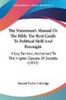 Samuel Ta Coleridge, Samuel Taylor Coleridge - The Statesman's Manual Or the Bible the