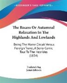 Frederick Fag, James Johnson - The Recess Or Autumnal Relaxation in the