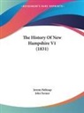 Jeremy Belknap, John Farmer - The History of New Hampshire V1 (1831)