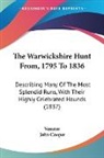 John Cooper, Venator - The Warwickshire Hunt From, 1795 to 1836