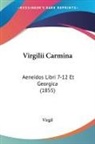 Virgil - Virgilii Carmina: Aeneidos Libri 7-12 Et