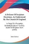 John Graham - A Defense of Scripture Doctrines, As Und