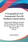 James Mcqueen - A Geographical and Commercial View of No