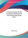 William Cullen - A Practical Treatise on the Construction