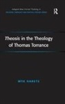 Myk Habets, Habets Myk - Theosis in the Theology of Thomas Torrance