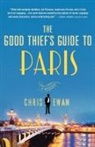Chris Ewan - The Good Thief's Guide to Paris