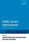 Rachel E. Ashworth, Rachel E. (Reader in Public Services Man Ashworth, Rachel E. (Reader in Public Services Management Ashworth, Rachel E. Boyne Ashworth, Ashworth Rachel E., George A. Boyne... - Public Service Improvement