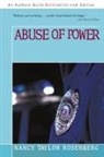 Nancy Taylor Rosenberg, Na Taylor Rosenberg, Nancy Taylor Rosenberg - Abuse of Power