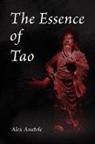 Alex Anatole - The Essence of Tao