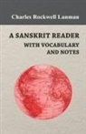 Charles Rock Lanman, Charles Rockwell Lanman, Albert Payson Terhune - A Sanskrit Reader - With Vocabulary and