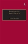 Inga Bryden, Bryden Inga - Reinventing King Arthur