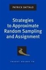 Patrick Dattalo, Patrick (Associate Professor Dattalo - Strategies to Approximate Random Sampling and Assignment