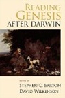 Stephen C. (EDT)/ Wilkinson Barton, Stephen C Barton, Stephen C. Barton, Barton Stephen C, David Wilkinson, Wilkinson David - Reading Genesis After Darwin