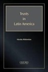Nicolas Malumian, Malumian Nicolas, Malumian Nicolas - Trusts in Latin America
