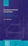 Nicole Bolleyer, Nicole (Lecturer in Politics Bolleyer, Bolleyer Nicole - Intergovernmental Cooperation