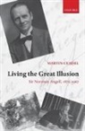 Martin Ceadel, Martin (Professor of Politics Ceadel, Ceadel Martin - Living the Great Illusion