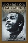 Bernth Lindfors, Bernth Lindfors - Early Achebe
