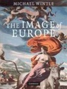 Michael Wintle, Michael (Universiteit Van Amsterdam) Wintle - Image of Europe