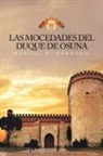 Manuel B. Barroca, Cristobal de Monroy y. Silva - Las Mocedades Del Duque De Osuna