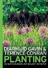 Terence Conran, Diarmuid Gavin - Planting
