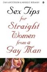 Dan Anderson, Anderson Dan, Maggie Berman, Berman Maggie - Sex Tips for Straight Women From a Gay Man