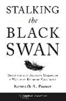 Kenneth Posner, Kenneth A. Posner - Stalking the Black Swan