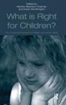 Martha Worthington Albertson, Professor Martha Albertson Worthington Fineman, Karen Worthington, Worthington Karen, Martha Albertson Fineman, Martha Albertson Fineman... - What Is Right for Children?