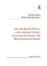 Orsolya Sutherland Lelkes, Holly Sutherland, Sutherland Holly, Orsolya Lelkes, Lelkes Orsolya, Holly Sutherland - Tax and Benefit Policies in the Enlarged Europe