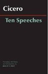 Cicero, Marcus Tullius Cicero, Marcus Tullius/ Zetzel Cicero - Ten Speeches