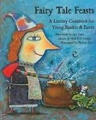 Heidi Stemple, Heidi E Y Stemple, Heidi E. Y. Stemple, Jane Yolen, Jane/ Stemple Yolen, Phillipe Beha - Fairy Tale Feasts