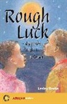 Lesley Beake - Rough Luck