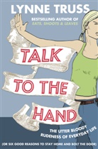 Lynne Truss, Truss Lynne - Talk to the Hand