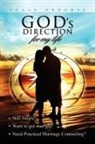 Pastor Edga Ordoez, Pastor Edgar Ordoez, Pastor Edgar Ordonez - God's Direction for My Life