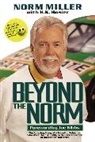 Norman Miller, Thomas Nelson Publishers - Beyond the Norm