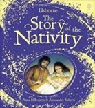 Anna Milbourne, Alessandra Roberti - The Story of the Nativity